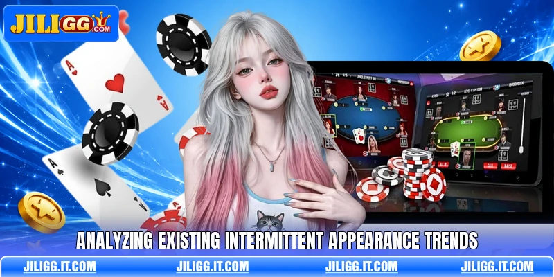 Analyzing existing intermittent appearance trends