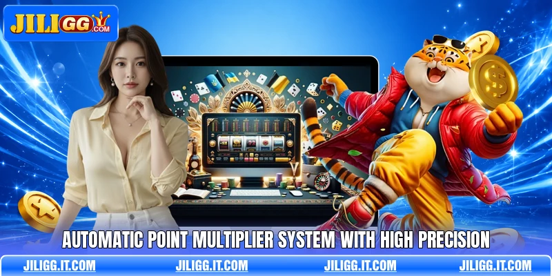 Automatic point multiplier system with high precision Automatic point multiplier system with high precision