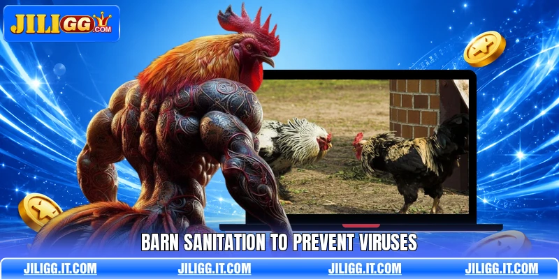 Barn sanitation to prevent viruses