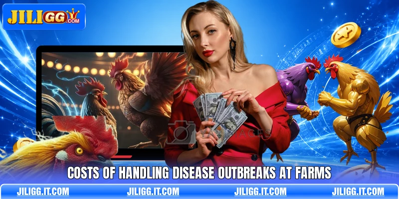 Costs of handling disease outbreaks at farms