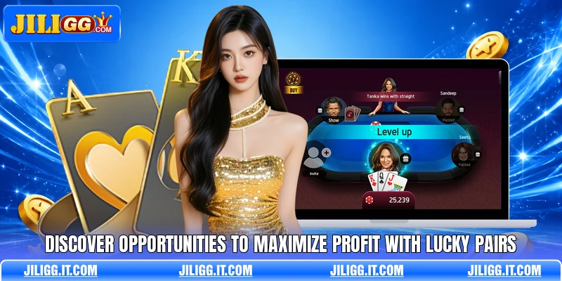 Discover opportunities to maximize profit with lucky pairs Discover opportunities to maximize profit with lucky pairs