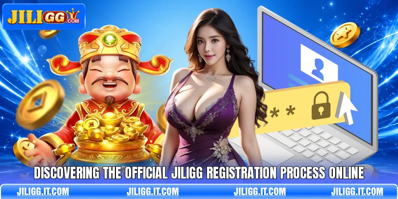 Discovering the official JILIGG registration process online Discovering the official JILIGG registration process online