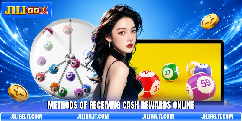 Methods of receiving cash rewards online