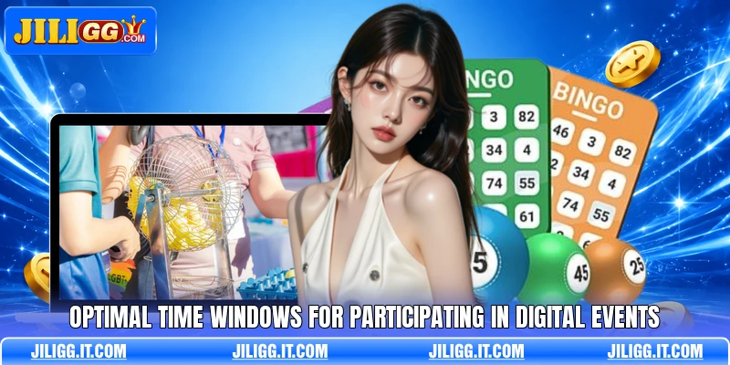 Optimal time windows for participating in digital events Optimal time windows for participating in digital events