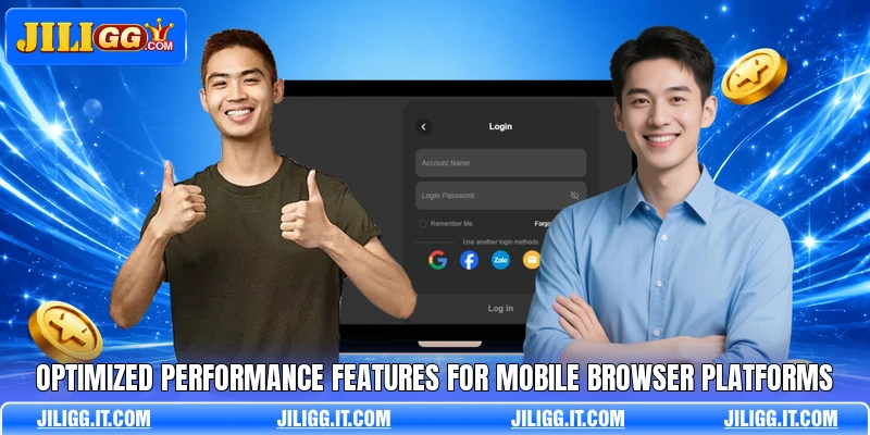 Optimized performance features for mobile browser platforms