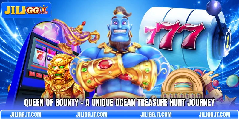 Queen Of Bounty - A Unique Ocean Treasure Hunt Journey
