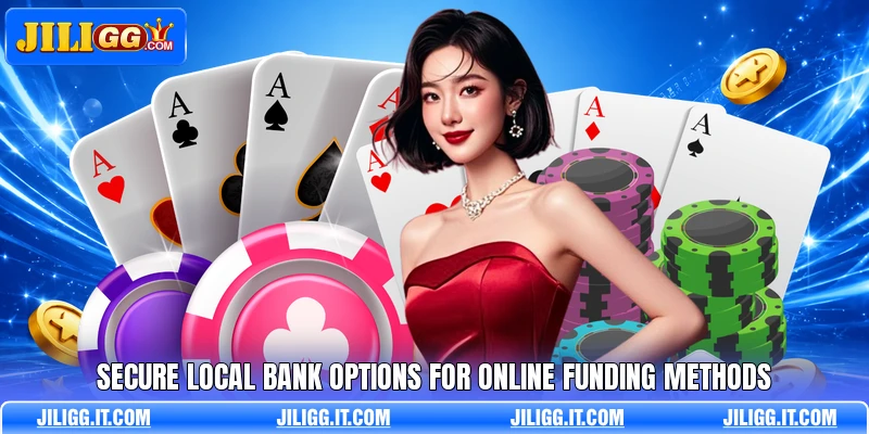 Secure local bank options for online funding methods Secure local bank options for online funding methods