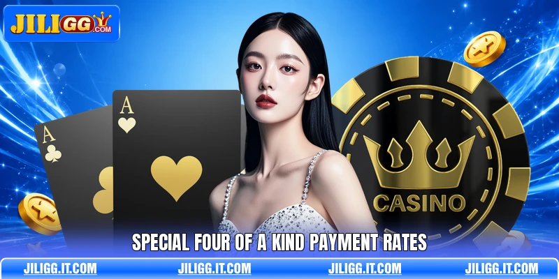 Special four of a kind payment rates