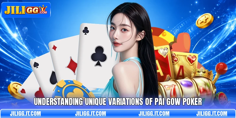Understanding unique variations of pai gow poker